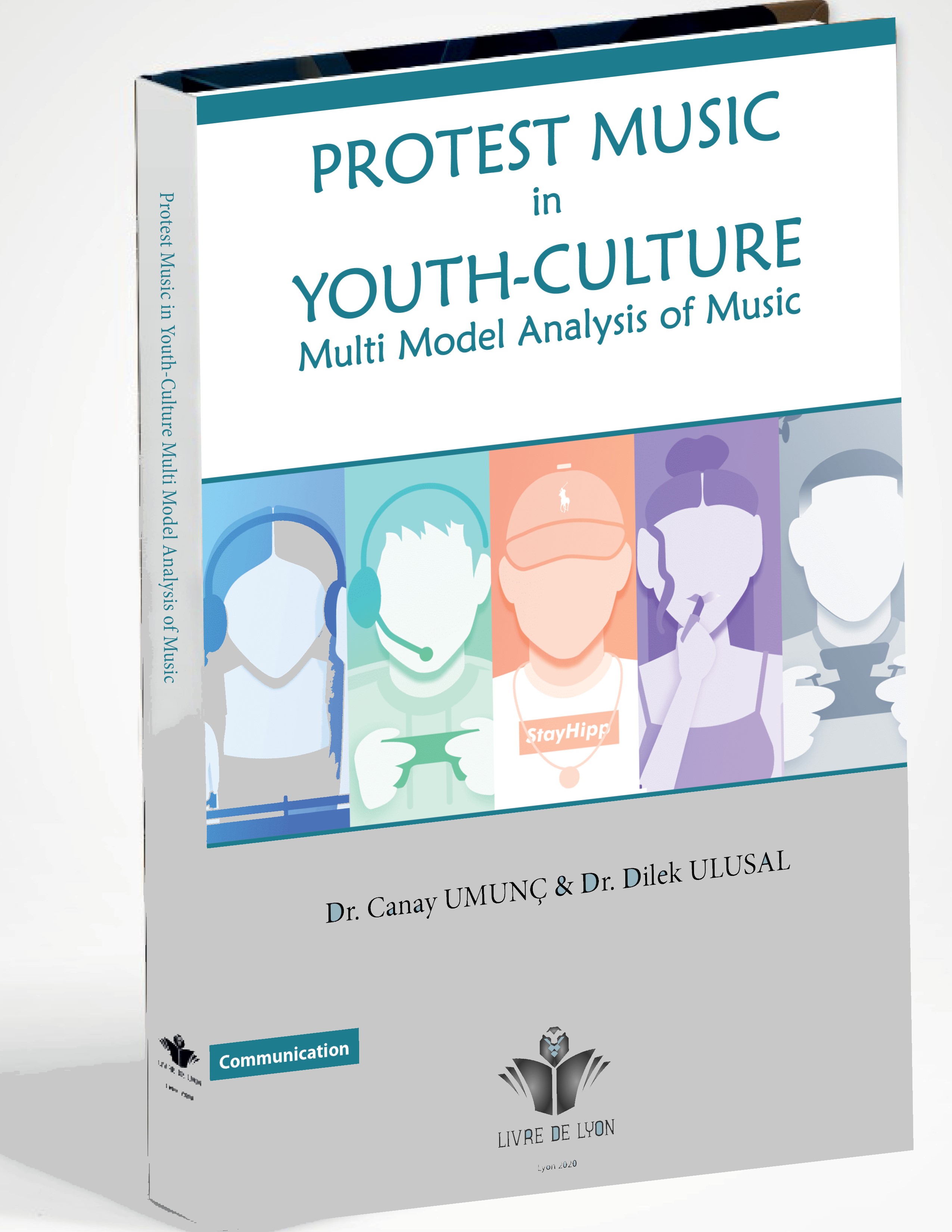 Protest Music in Youth-Culture Multi Model Analysis of Music